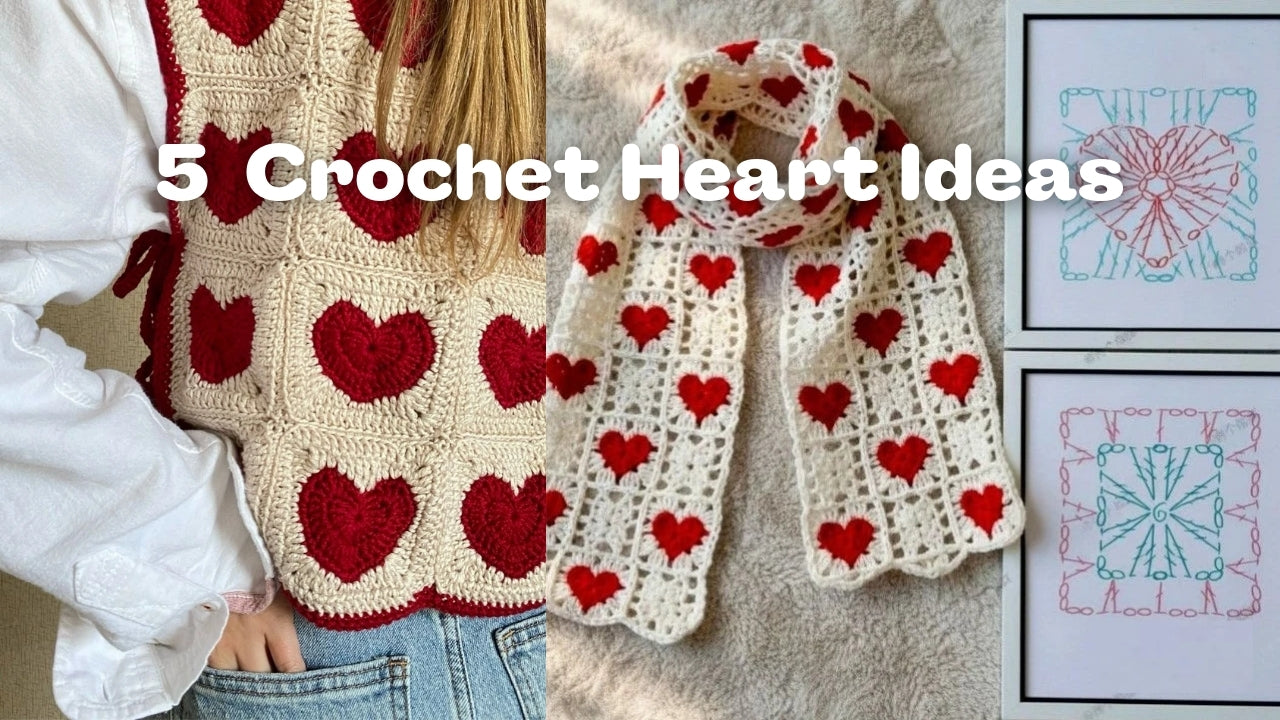 5 Ways to Crochet a Heart: Patterns & Creative Ideas 💖