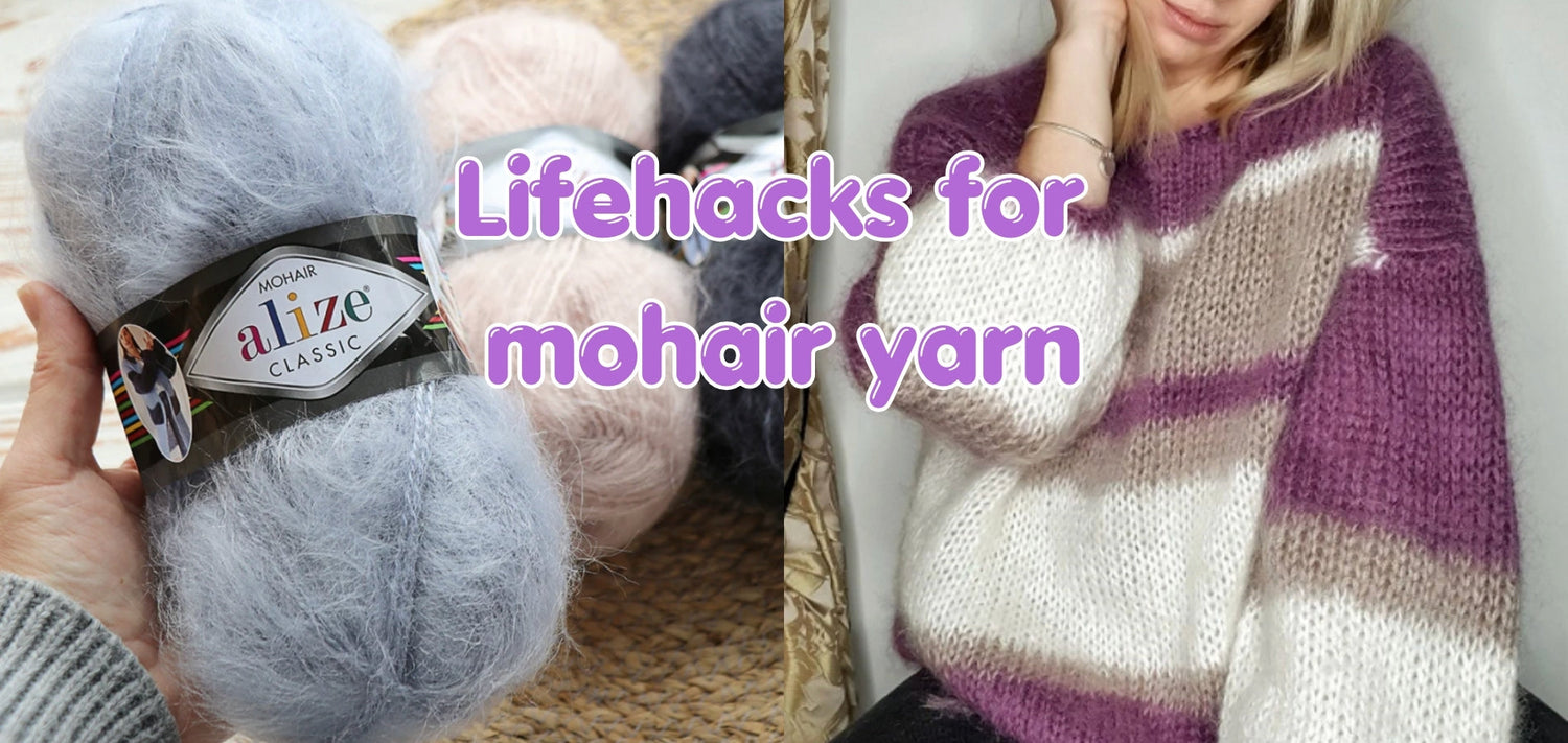 Lifehacks for mohair yarn