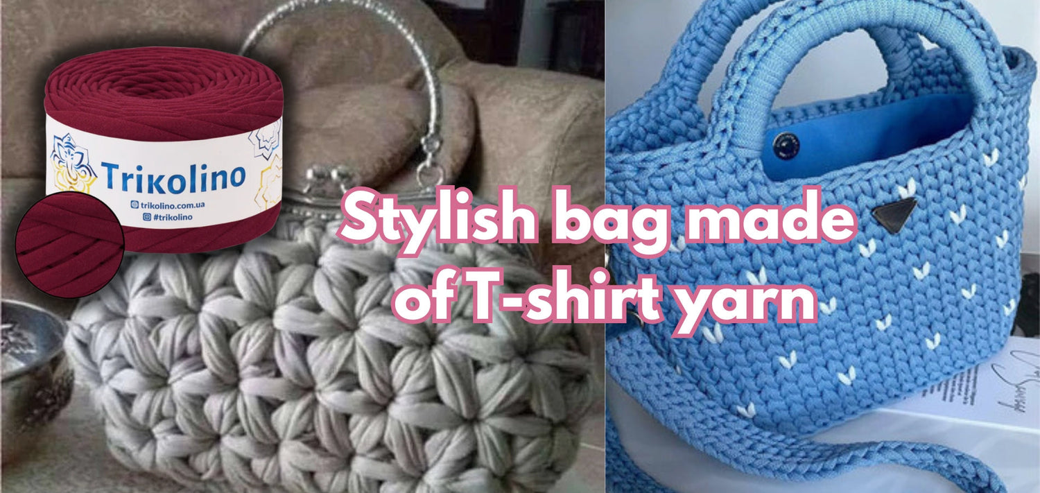 Stylish bag made of T-shirt yarn: choosing a model and pattern